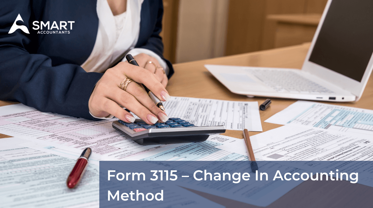 form-3115-change-in-accounting-method-smart-accountants